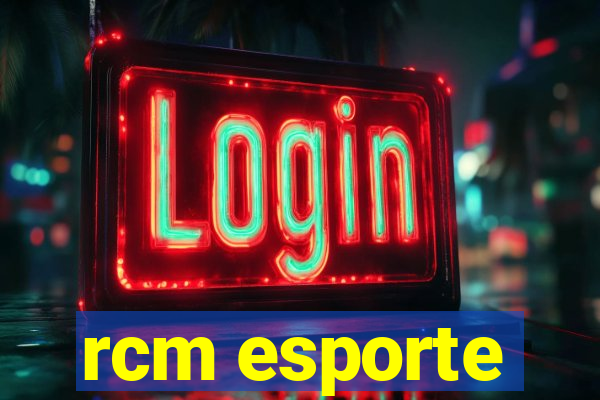 rcm esporte